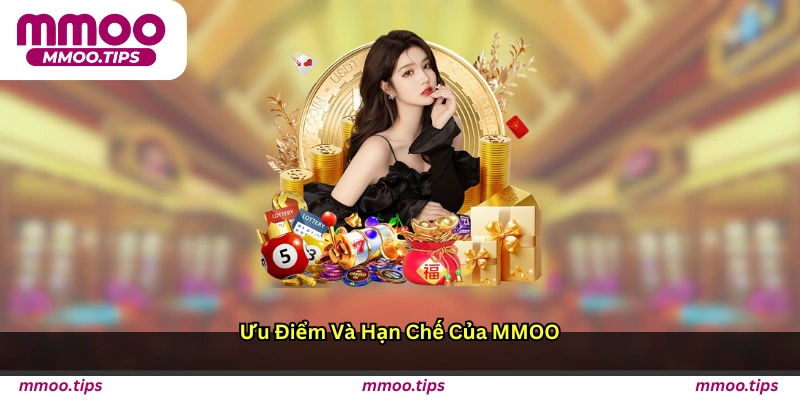 Ưu điểm và hạn chế của MMOO